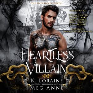 Heartless Villain by K. Loraine, Meg Anne