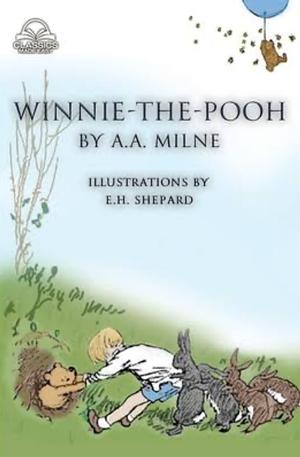 Winnie-the-Pooh (Classics Made Easy): Unabridged, with Original Illustrations and Comprehensive Glossary by Ernest H. Shepard, A.A. Milne