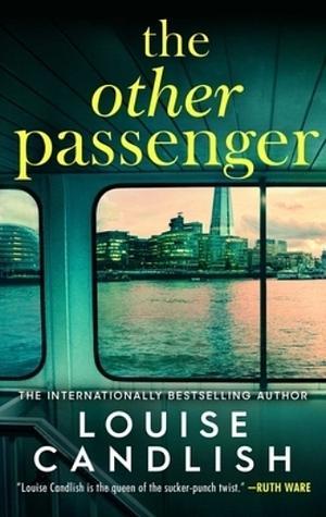 The Other Passenger by Louise Candlish