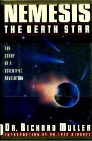 Nemesis: The Death Star by Richard A. Muller