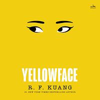 Yellowface by R.F. Kuang