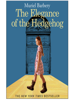 The Elegance of the Hedgehog by Muriel Barbery