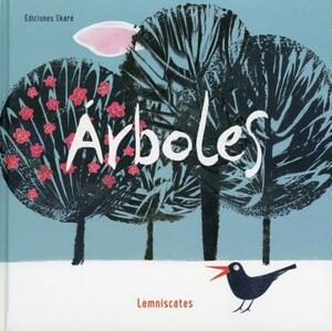 Arboles by Lemniscates