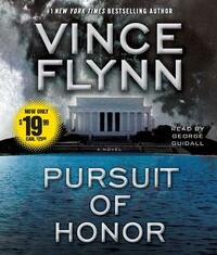 Pursuit of Honor: A Thriller by Vince Flynn