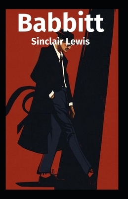 Sinclair Lewis: Babbitt-Original Classic Edition(Annotated) by Sinclair Lewis