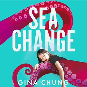 Sea Change  by Gina Chung