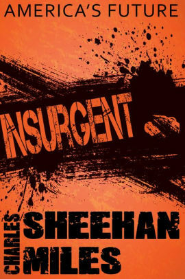 Insurgent: Episode 1 by Charles Sheehan-Miles