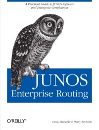 JUNOS Enterprise Routing: A Practical Guide to JUNOS Software and Enterprise Certification by Harry Reynolds, Doug Marschke