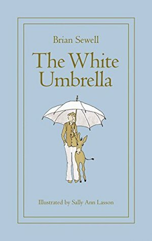 The White Umbrella by Brian Sewell