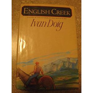 ENGLISH CREEK by Doig, Doig