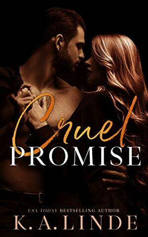 Cruel Promise by K.A. Linde