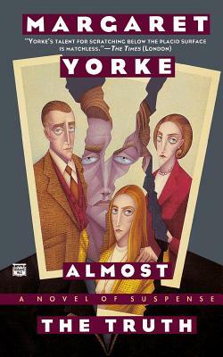 Almost the Truth by Margaret Yorke