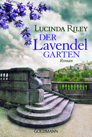 Der Lavendelgarten by Lucinda Riley