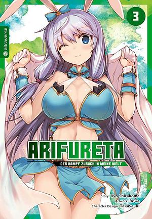 Arifureta - Der Kampf zurück in meine Welt, Band 3 by RoGa, Takayaki, Ryo Shirakome