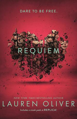 Requiem (Delirium Trilogy 3): From the bestselling author of Panic, now a major Amazon Prime series by Lauren Oliver