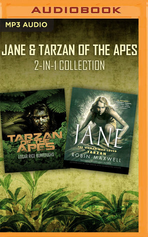 Jane & Tarzan of the Apes by Edgar Rice Burroughs, John Chatty, Robin Maxwell, Suzan Crowley