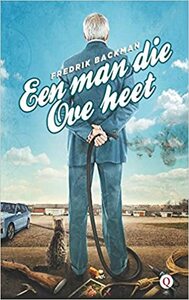 Een man die Ove heet by Fredrik Backman