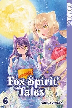 Fox Spirit Tales, Band 6 by Sakuya Amano