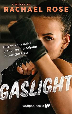 Gaslight by Rachael Rose