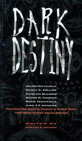 Dark Destiny: Proprietors of Fate by Edward E. Kramer