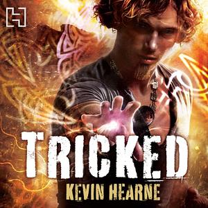 Tricked by Kevin Hearne