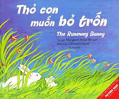 Thỏ con muốn bỏ trốn by Margaret Wise Brown