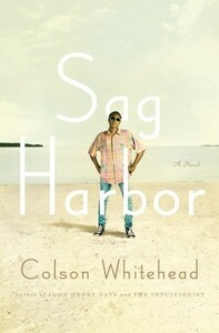 Sag Harbor by Colson Whitehead