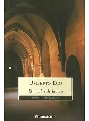 El nombre de la rosa by Umberto Eco