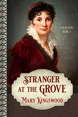 Stranger at the Grove by Mary Kingswood