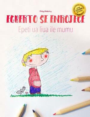 Egberto se enrojece/Epeti ua liua ile mumu: Libro infantil para colorear español-samoano (Edición bilingüe) by 