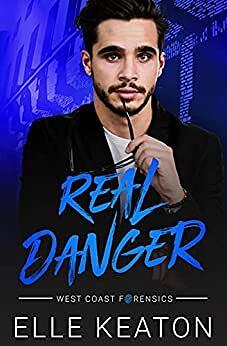 Real Danger: M/M Romantic Suspense by Elle Keaton