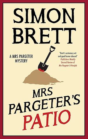 Mrs Pargeter's Patio by Simon Brett, Simon Brett