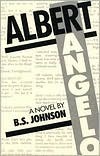 Albert Angelo by B.S. Johnson