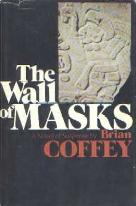 The Wall Of Masks by Brian Coffey, Dean Koontz
