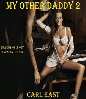 My Other Daddy 2 by Carl East
