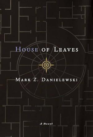 House of Leaves by Mark Z. Danielewski