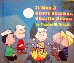 It Was a Short Summer, Charlie Brown by Charles M. Schulz
