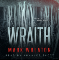Wraith by Mark Wheaton