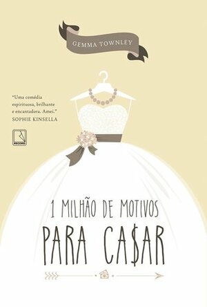 1 Milhão de Motivos Para Casar by Gemma Townley