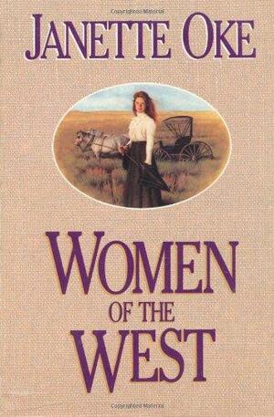 Women of the West Series I by Janette Oke