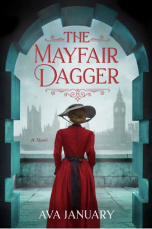 The Mayfair Dagger: A Novel by Ava January