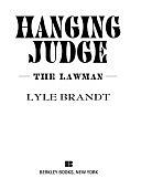 Hanging Judge by Lyle Brandt