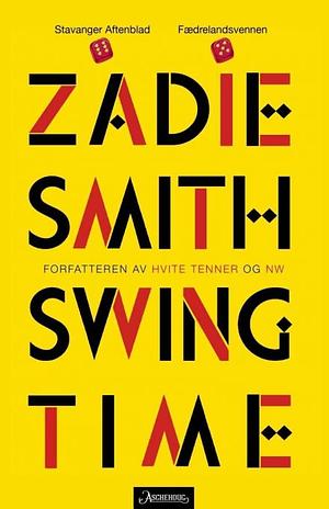 Swing time by Zadie Smith