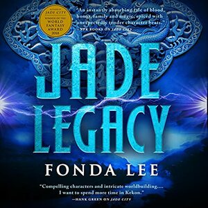 Jade Legacy by Fonda Lee