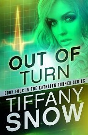 Out of Turn by Tiffany Snow