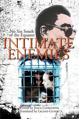 Intimate Enemies: No Sin South of the Equator by Joyce Cavalcante