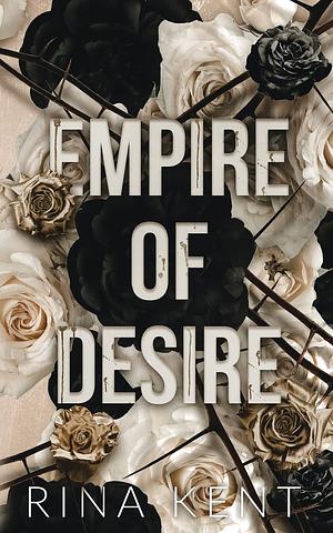 Empire of Desire by Rina Kent