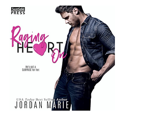 Raging Heart On by Jordan Marie