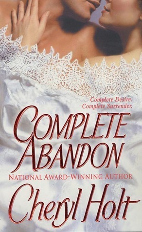 Complete Abandon by Cheryl Holt