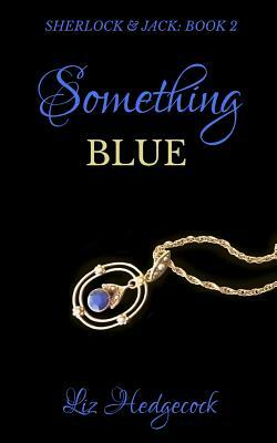 Something Blue by Liz Hedgecock